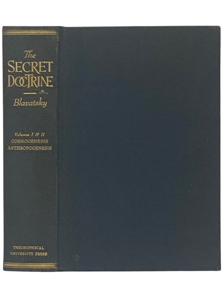 The Secret Doctrine: The Synthesis of Science, Religion, and Philosophy - Cosmogenesis; Anthropogenesis