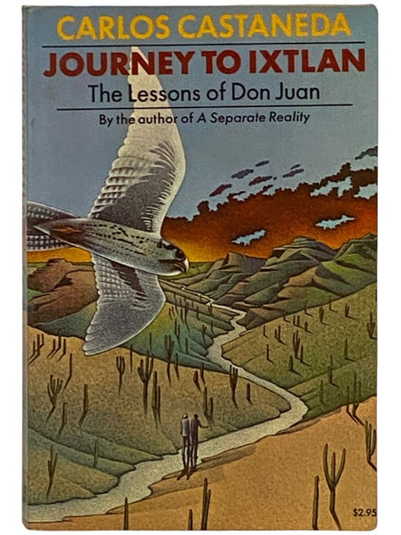 Journey to Ixtlan: The Lessons of Don Juan
