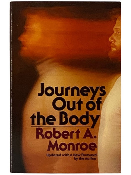 Journeys Out of the Body (The Anchor Library of Psychology)