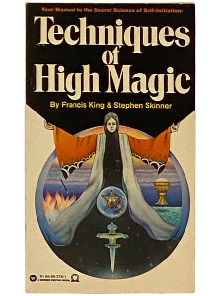 Techniques of High Magic: A Manual of Self-Initiation