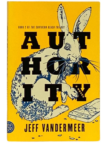 Authority: A Novel (Book 2 of the Southern Reach Trilogy)