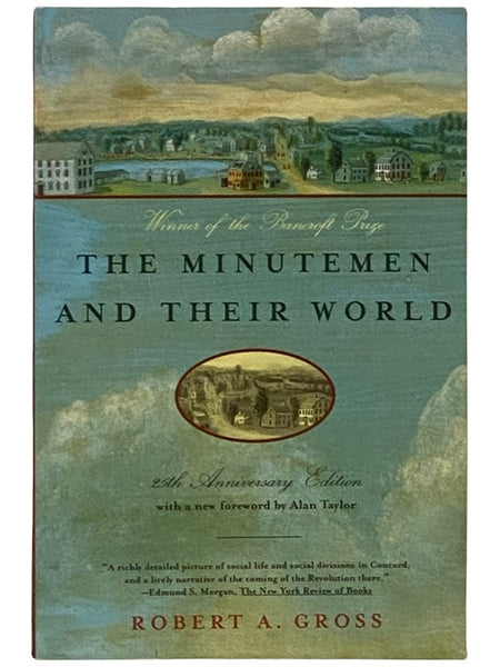 The Minutemen and Their World (25th Anniversary Edition)