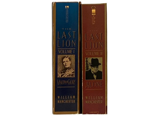 The Last Lion: Winston Spencer Churchill, Two Volume Set: I. Visions of Glory, 1874-1932; II. Alone, 1932-1940
