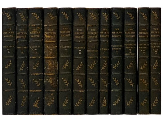The Works of Charlotte, Emily, and Anne Bronte, in Twelve Volumes: Jane Eyre; Shirley; Villette; The Professor; Poems by Charlotte, Emily and Anne Bronte, with Cottage Poems by Patrick Bronte; Wuthering Heights; Agnes Grey; The Tenant of Wildfell Hall