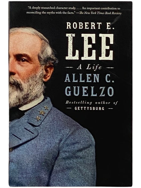 Robert E. Lee: A Life