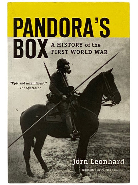 Pandora's Box: A History of the First World War