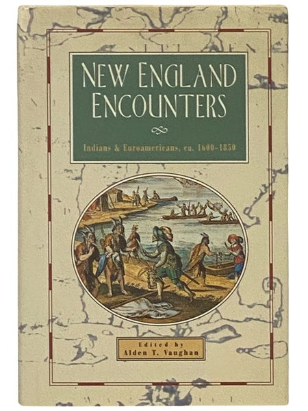 New England Encounters: Indians and Euroamericans, ca. 1600-1850