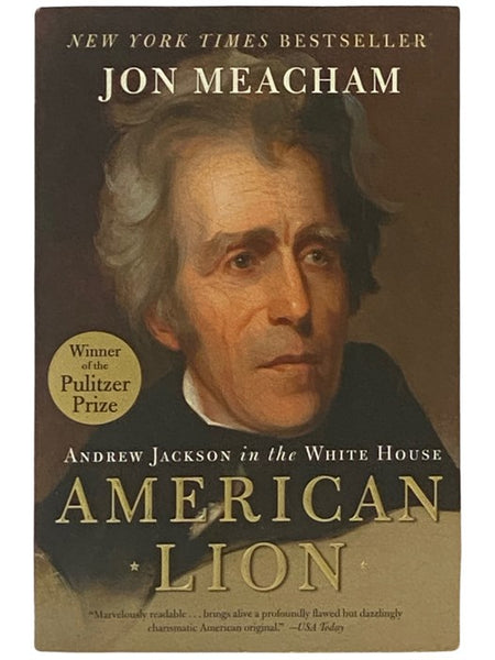 American Lion: Andrew Jackson in the White House