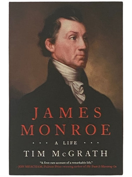 James Monroe: A Life