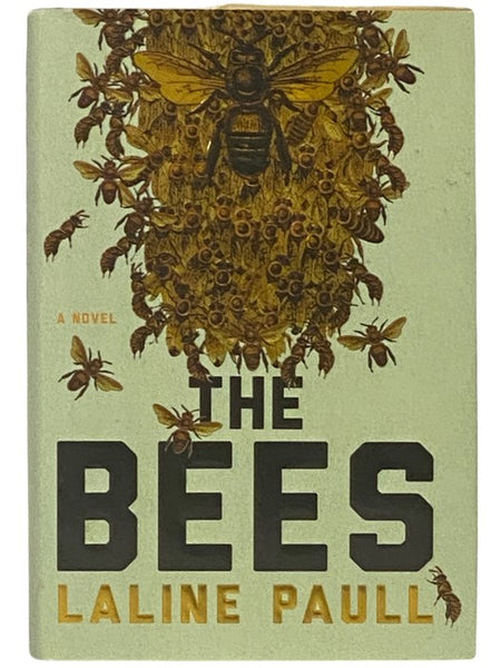 The Bees: A Novel