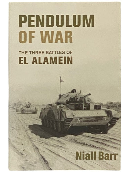 Pendulum of War: The Three Battles of El Alamein