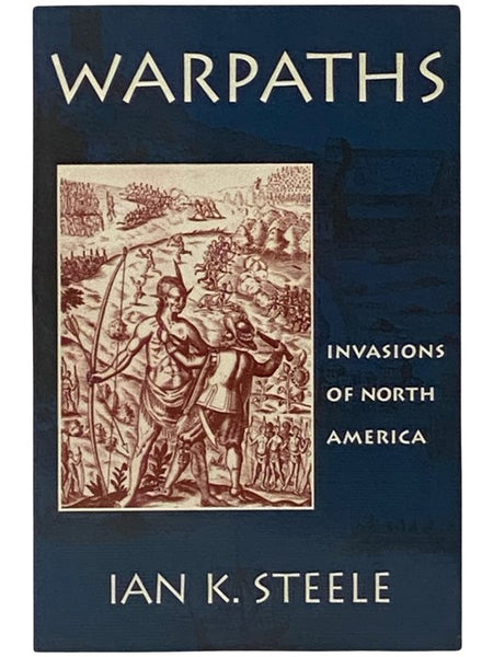Warpaths: Invasions of North America