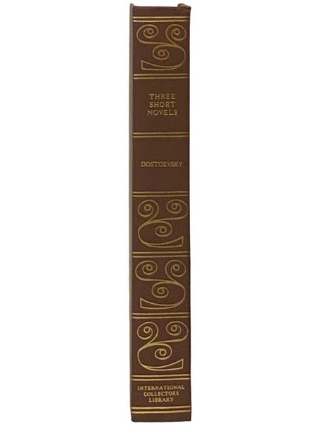 Three Short Novels of Dostoevsky: The Double; Notes from the Underground; The Eternal Husband (International Collectors Library)