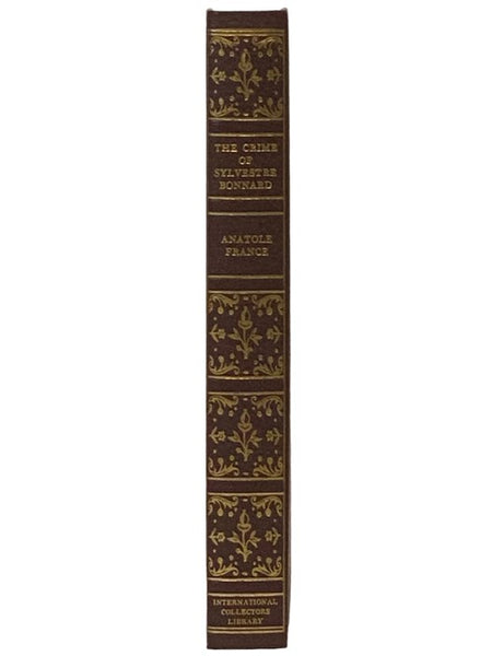 The Crime of Sylvestre Bonnard (International Collectors Library)