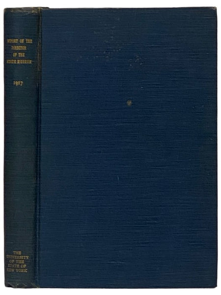 New York State Museum Bulletin Nos. 207, 208, March-April 1918: Fourteenth Report of the Director of the State Museum and Science Department, Including the Seventy-First Report of the State Museum, the Thirty-Seventh Report of the State Geologist and the…