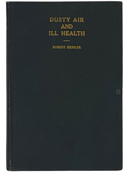 Dusty Air and Ill Health: A Study of Prevalent Ill Health and Causes