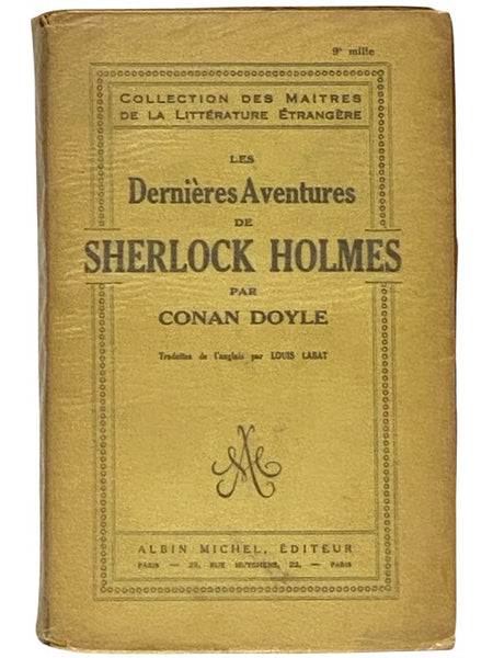 Les Dernieres Aventures de Sherlock Holmes (Collection des Maitres de la Litterature Entrangere) [The Further Adventures of Sherlock Holmes]
