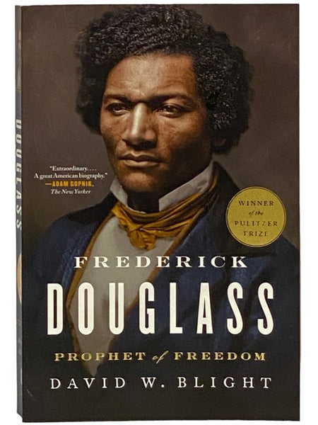 Frederick Douglass: Prophet of Freedom