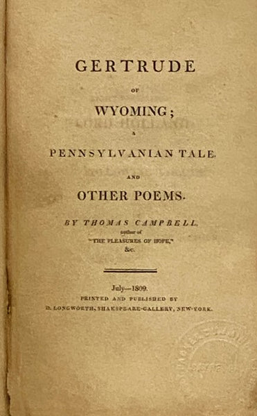 Gertrude of Wyoming; A Pennsylvanian Tale. and Other Poems. [The Pennsylvanian Cottage]