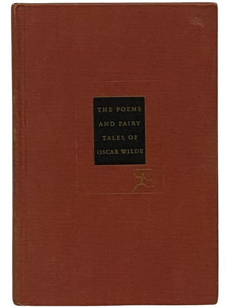 The Poems and Fairy Tales of Oscar Wilde (The Modern Library of the World's Best Books, ML 84)