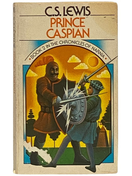 Prince Caspian: The Return to Narnia (The Chronicles of Narnia, Book 2)