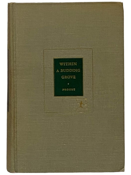 Within a Budding Grove (The Modern Library of the World's Best Books, ML 172)