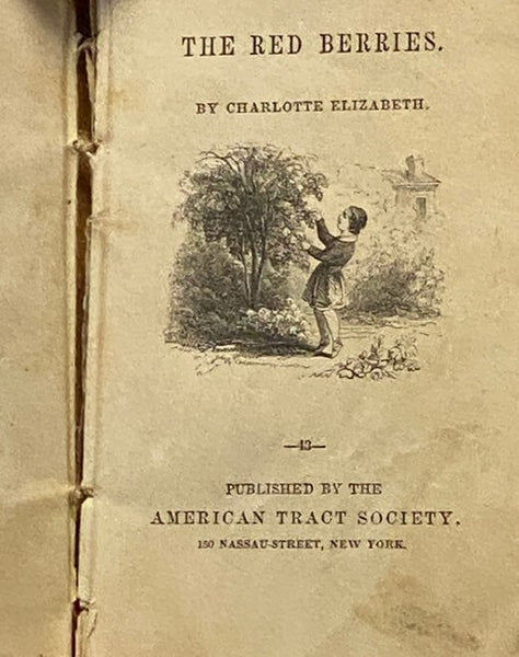The Red Berries. [with] The History of Joseph Nichols.