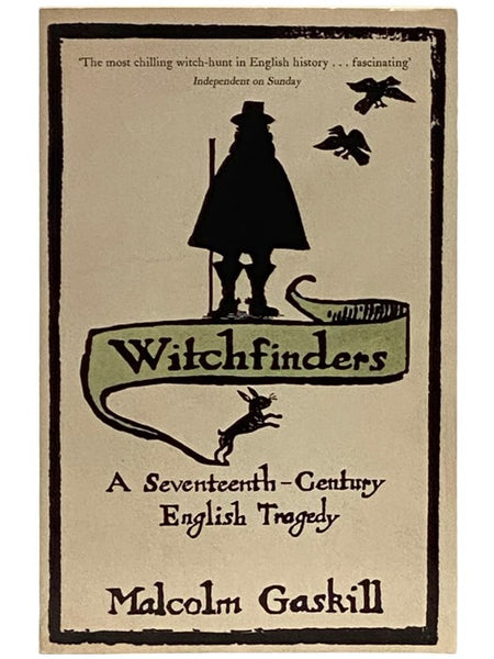Witchfinders: A Seventeenth-Century English Tragedy [17th Century]