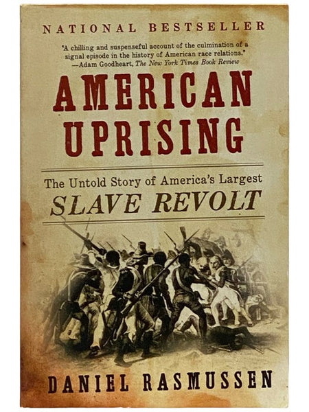 American Uprising: The Untold Story of America's Largest Slave Revolt