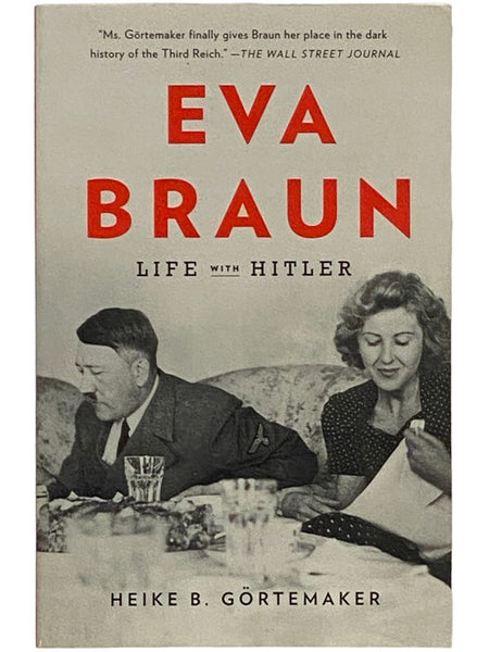 Eva Braun: Life with Hitler
