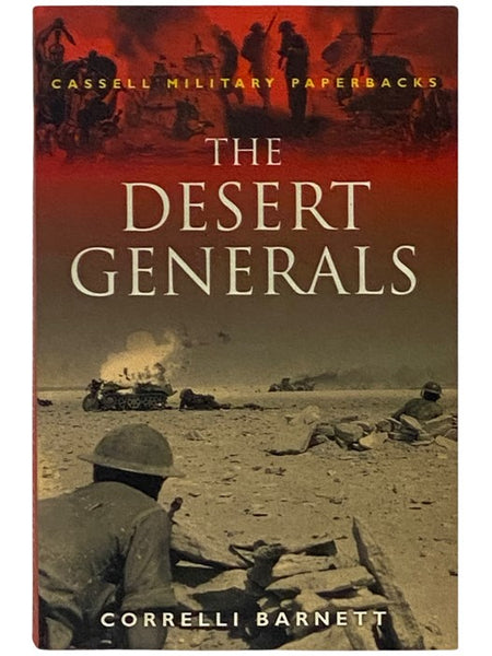 The Desert Generals (Cassell Military Paperbacks)