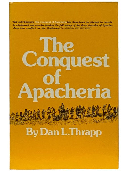 The Conquest of Apacheria