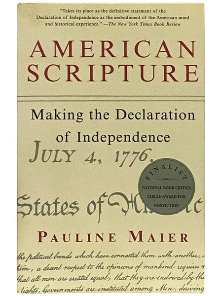 American Scripture: Making the Declaration of Independence