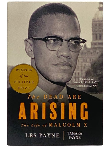 The Dead Are Arising: The Life of Malcolm X