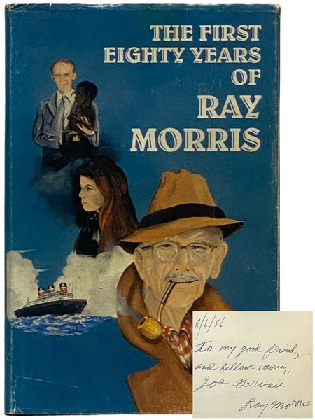The First Eighty Years of Ray Morris