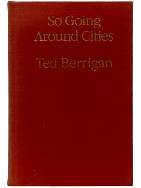 So Going Around Cities: New and Selected Poems, 1958-1979 (The Selected Works Series, No. 4)
