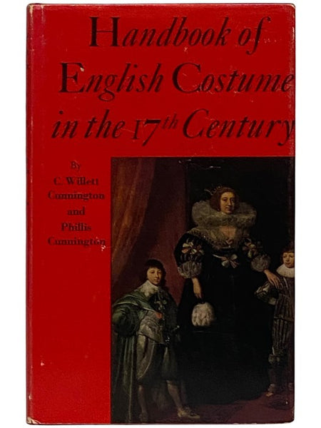 Handbook of English Costume in the 17th Century