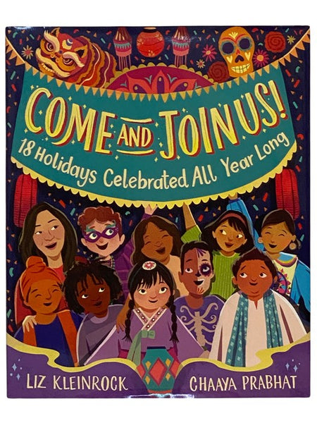 Come and Join Us! 18 Holidays Celebrated All Year Long