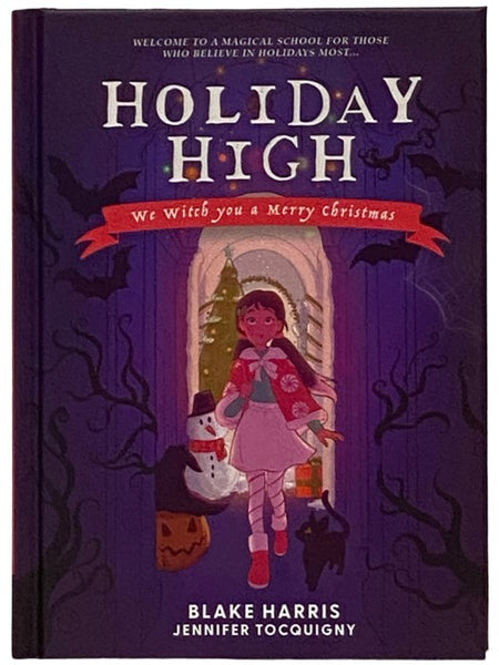 Holiday High: We Witch You a Merry Christmas