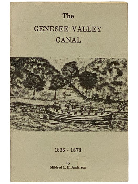 The Genesee Valley Canal, 1836-1878