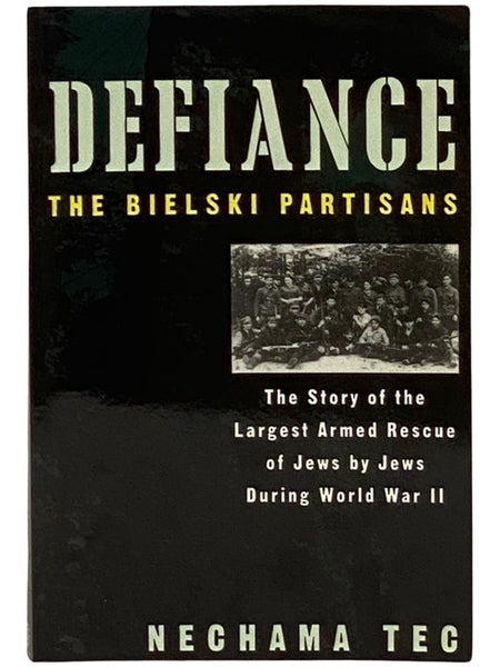 Defiance: The Bielski Partisans