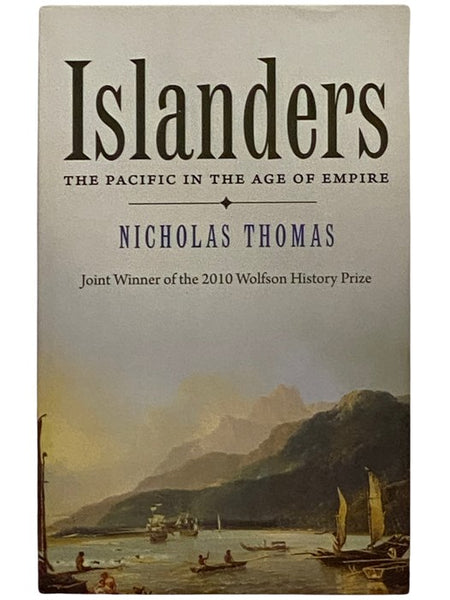 Islanders: The Pacific in the Age of Empire