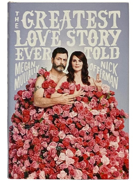 The Greatest Love Story Ever Told: An Oral History