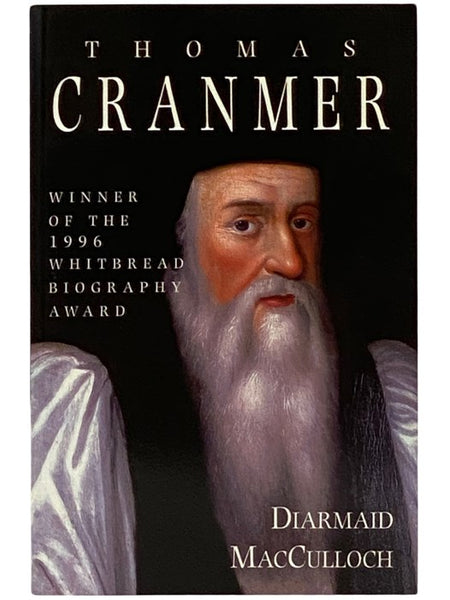 Thomas Cranmer: A Life