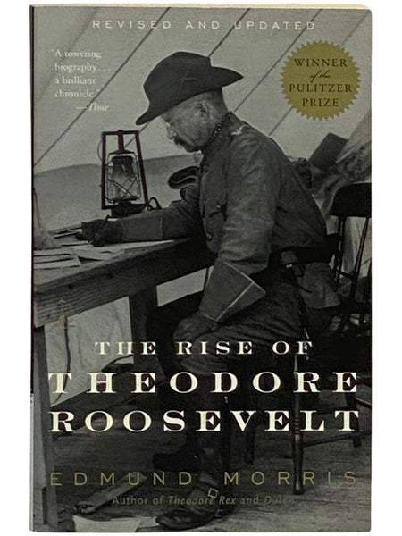 The Rise of Theodore Roosevelt (The Modern Library)