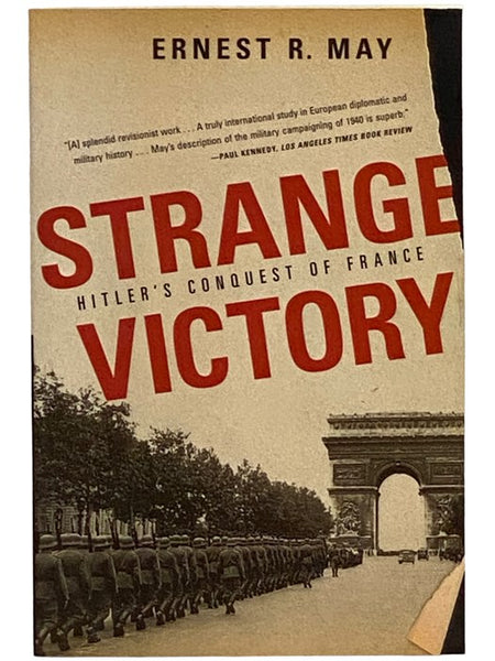 Strange Victory: Hitler's Conquest of France