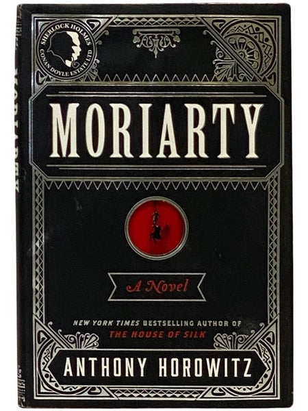 Moriarty: A Novel [Sherlock Holmes]