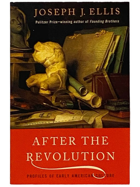 After the Revolution: Profiles of Early American Culture