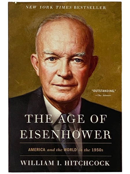 The Age of Eisenhower: America and the World in the 1950s