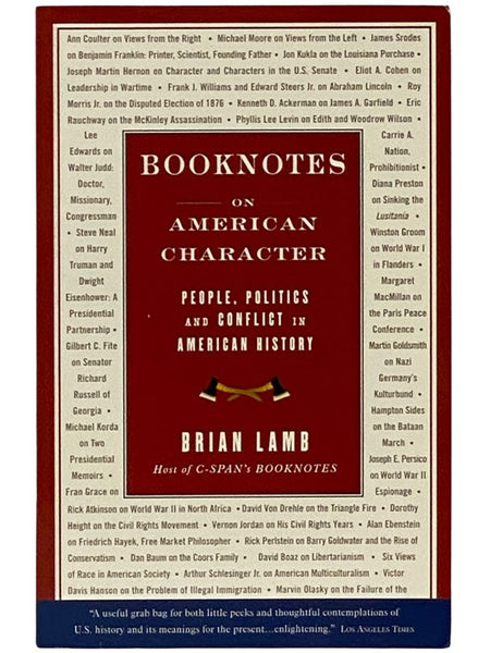 Booknotes on American Character: People, Politics and Conflict in American History